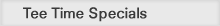 Tee Time Specials